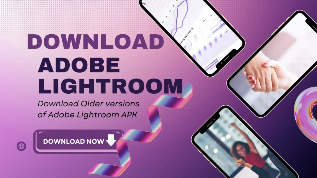 Dowonload old version Adobe Lightroom APK. Updated version history of all versions of Lightroom apk